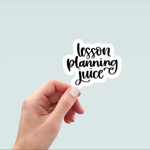 Lesson Planning Juice Sticker