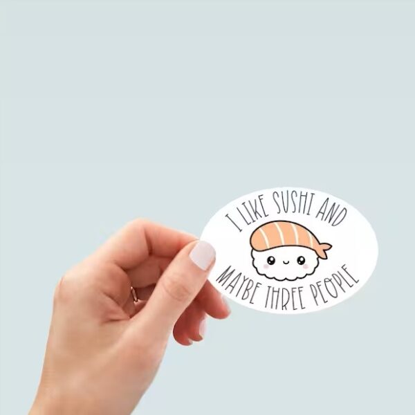 Cute Kawaii style Sushi Sticker I Like Sushi and Like 3 People